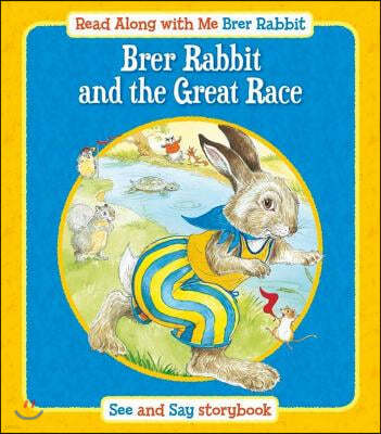 Brer Rabbit and the Great Race; How Brer Rabbit Lost His Tail