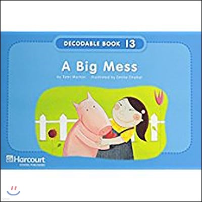 Big Mess, Grade K Pre-Decodable / Decodable Book