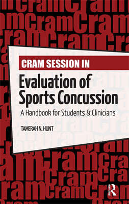 Cram Session in Evaluation of Sports Concussion