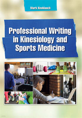 Professional Writing in Kinesiology and Sports Medicine