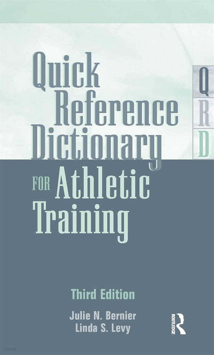 Quick Reference Dictionary for Athletic Training