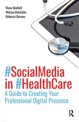 Social Media in Health Care