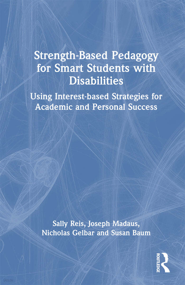 Strength-Based Pedagogy for Smart Students with Disabilities