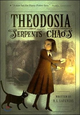 Theodosia and the Serpents of Chaos