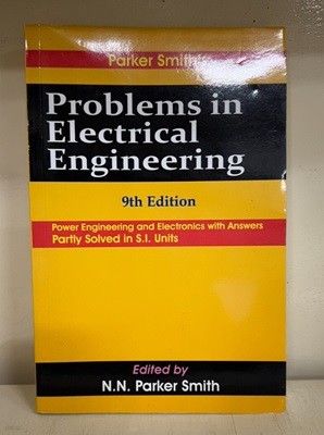 Problems in Electrical Engineering(9th Edition)