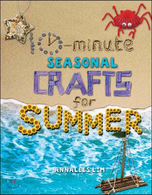 10-Minute Seasonal Crafts for Summer