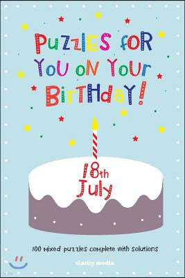 Puzzles for you on your Birthday - 18th July