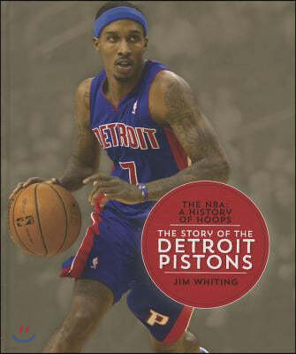 The Story of the Detroit Pistons