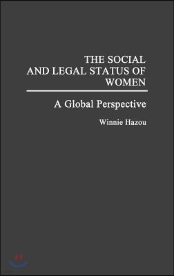 The Social and Legal Status of Women: A Global Perspective