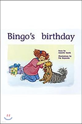 Bingo's Birthday: Individual Student Edition Yellow (Levels 6-8)