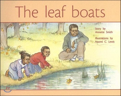 The Leaf Boats: Individual Student Edition Yellow (Levels 6-8)