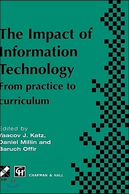 Impact of Information Technology: From Practice to Curriculum