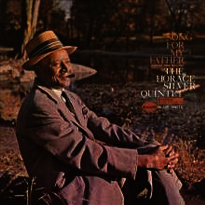 Horace Silver — Song For My Father (Ltd. Ed(Remastered)(Download Code)(Blue Note 75th Anniversary Series)180G) 앨범 커버