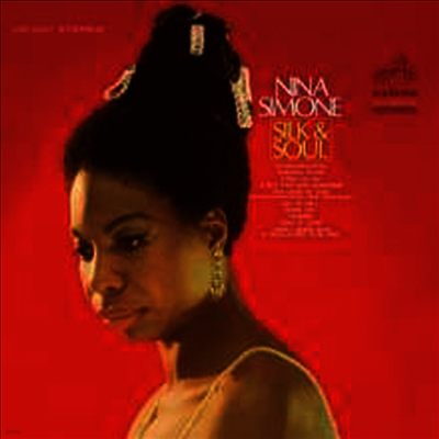 Nina Simone — Silk & Soul (Remastered)(45RPM) 앨범 커버