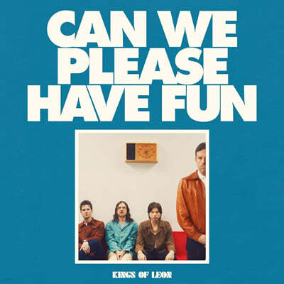 Kings Of Leon — Can We Please Have Fun 앨범 커버