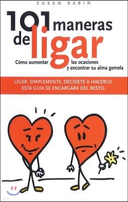 101 Maneras de Ligar