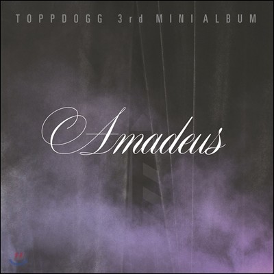 탑독 (ToppDogg) - 3rd 미니앨범 : AmadeuS (아마데우스)
