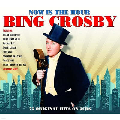 Bing Crosby - Now Is The Hour 