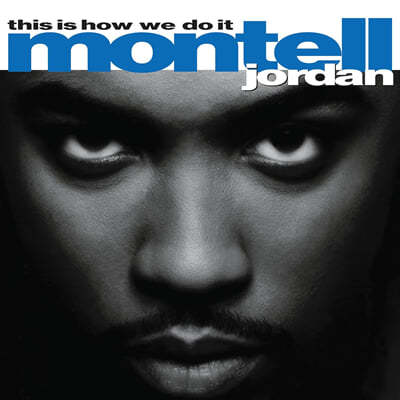 Montell Jordan — This Is How We Do It 앨범 커버