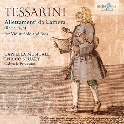 Cappella Musicale Enrico Stuart ׻縮: ˷ŸƼ  ī޶ (Tessarini: Allettamenti Da Camera) 