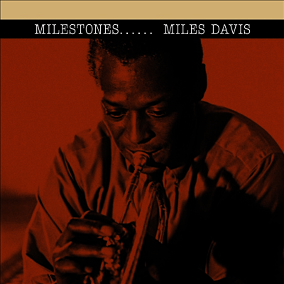 Miles Davis — Milestones 앨범 커버