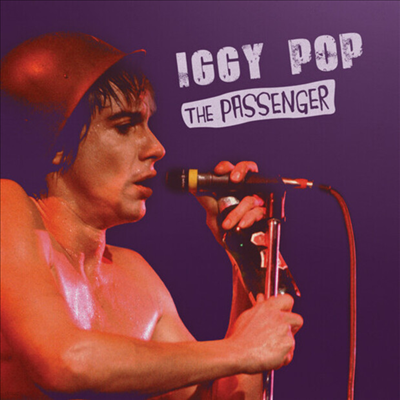 Iggy Pop - The Passenger (7 inch Purple Single Vinyl)