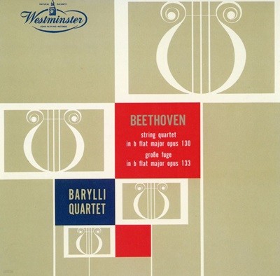 바랄리 콰르텟 - Barylli Quartet - Beethoven String Quartet No.13 In B Flat Major Op.130 [일본발매]