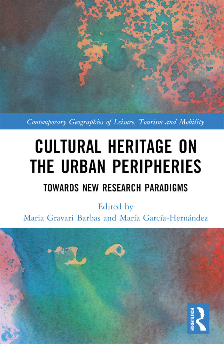 Cultural Heritage on the Urban Peripheries