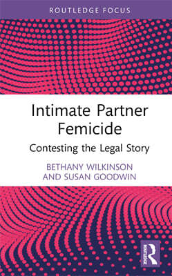 Intimate Partner Femicide