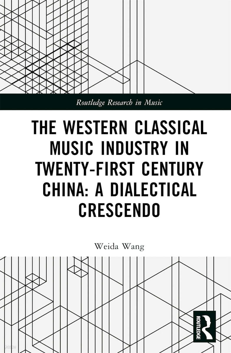 Western Classical Music Industry in Twenty-First Century China