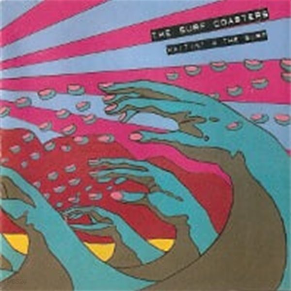 Surf Coasters / Waitin' 4 The Surf (수입)