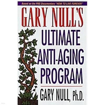 Gary Null's Ultimate Anti-Aging Program