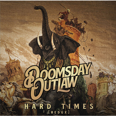 Doomsday Outlaw - Hard Times (Redux Version)(Digipack)(CD)