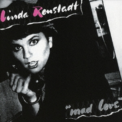 Linda Ronstadt - Mad Love (Ϻ)(CD)