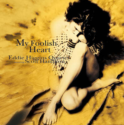 Eddie Higgins Quartet — My Foolish Heart 앨범 커버