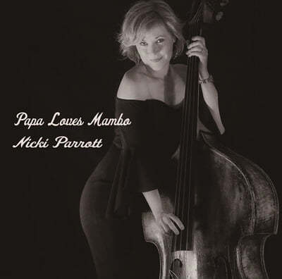 Nicki Parrott — Papa Loves Mambo 앨범 커버