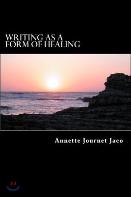 Writing As A Form Of Healing