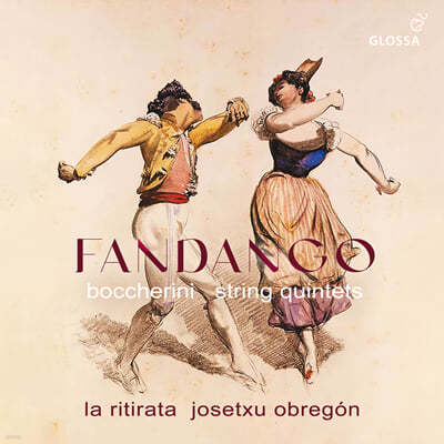 Josetxu Obregon / La Ritirata ɸ: 4  5 (Boccherini: Fandango - String Quintets)