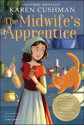 The Midwifes Apprentice: A Newbery Award Winner