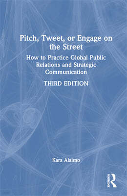 Pitch, Tweet, or Engage on the Street