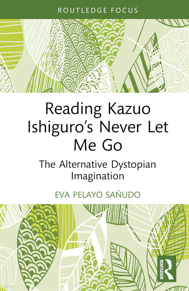 Reading Kazuo Ishiguro’s Never Let Me Go