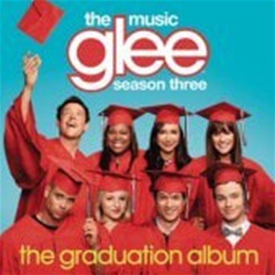 O.S.T. / Glee: The Music, Season Three The Graduation Album (۸) ()