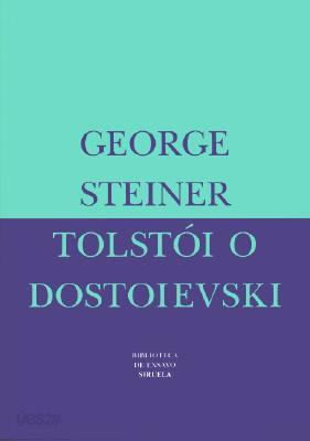 Tolstoi o Dostoievski / Tolstoy or Dostoevsky