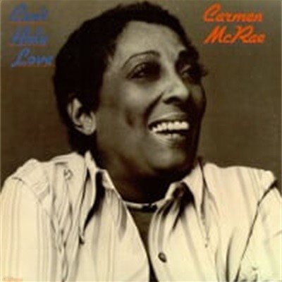 Carmen McRae / Can't Hide Love ()