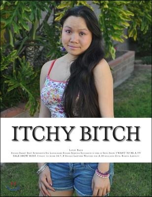 Itchy Bitch