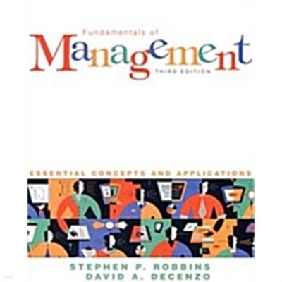 Fundamentals of Management: Essential Concepts and Applications