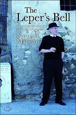 The Leper's Bell: The Autobiography of a Changeling
