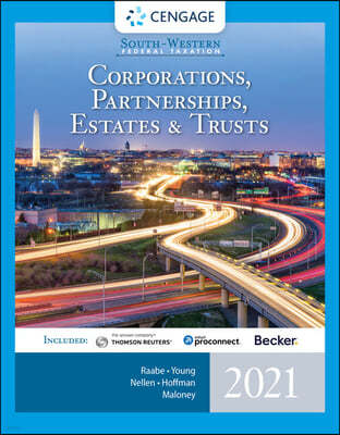 Bundle: South-Western Federal Taxation 2021: Corporations, Partnerships, Estates and Trusts, 44th + Cnowv2, 1 Term Printed Access Card