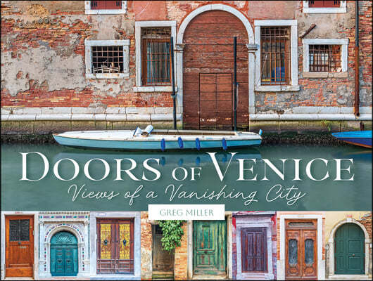 Doors of Venice: Views of a Vanishing City