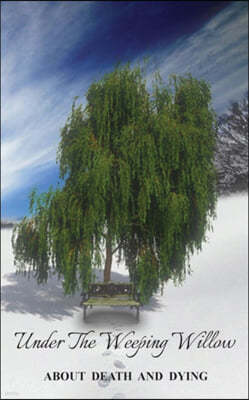 Under the Weeping Willow